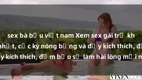 sex bà bầu việt nam Xem sex gái trẻ không che hấp dẫn nhất, cực kỳ nóng bỏng và đầy kích thích, đảm bảo sẽ làm hài lòng mọi người!