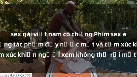 sex gái việt nam có chồng Phim sex anime đỉnh cao: Những tác phẩm đầy nước mắt và cảm xúc khiến người xem không thể rời mắt khỏi màn hình